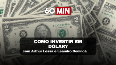 Notícia - 60 Minutos: Saiba como investir em dólar (LIVE)