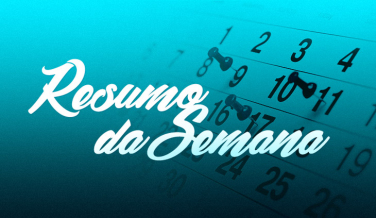 Notícia - Resumo da Semana – de 29 de outubro a 2 de novembro