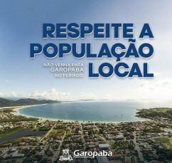 Notícia - Prefeitura de Garopaba convida pessoas a não irem ao município no feriado