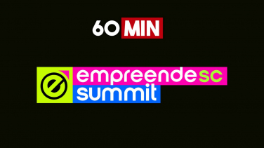 Notícia - 60 minutos direto do Empreende SC Summit