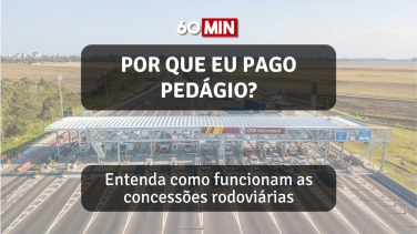 Notícia - Saiba como funciona uma concessão rodoviária; no 60 minutos desta sexta-feira