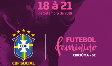 Notícia - CBF Social destacará o futebol feminino em Criciúma