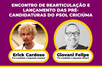 Notícia - PSOL prepara duas candidaturas em Criciúma