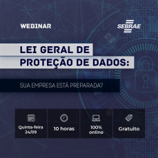 Notícia - Webinar debate os impactos da Lei Geral de Proteção de Dados